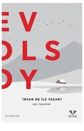 İnsan Ne İle Yaşar?