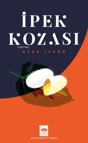 İpek Kozası