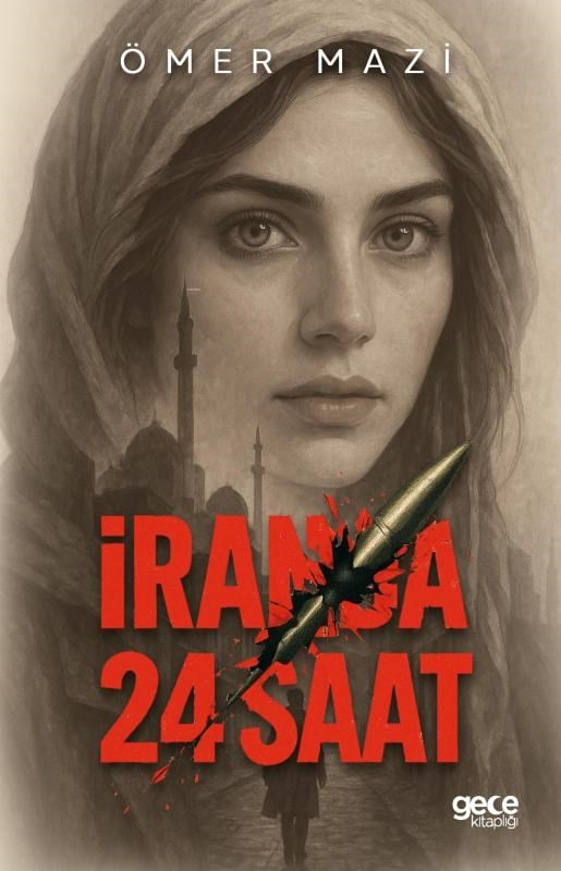 İran'da 24 Saat