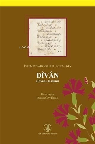 İsfendiyaroğlu Rüstem Bey Divan (Divan-ı Kasımi)