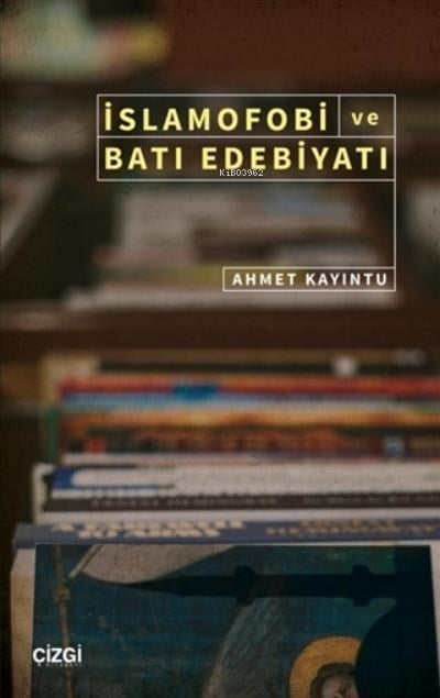 İslamofobi ve Batı Edebiyatı