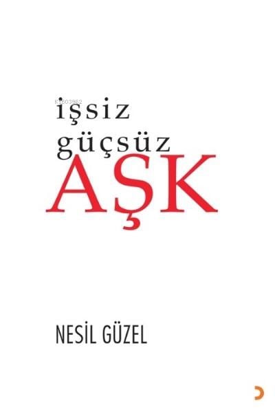 İşsiz Güçsüz Aşk
