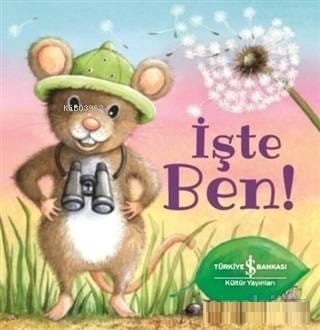 İşte Ben!