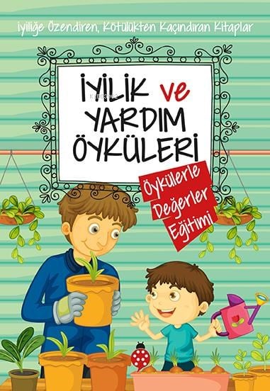 İyilik ve Yardım Öyküleri