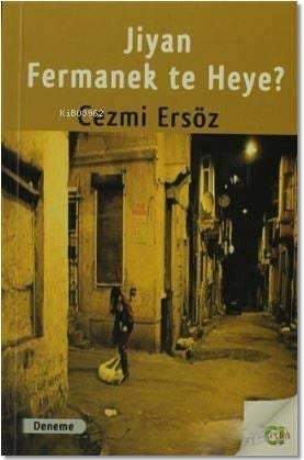 Jiyan Fermanek Te Heye!