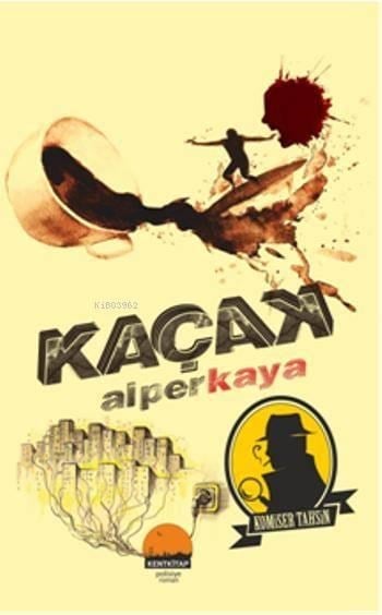 Kaçak; Komiser Tahsin