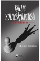 Kalem Koleksiyoncusu; Metamorfoz
