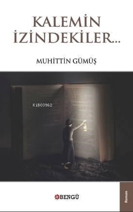 Kalemin İzindekiler...