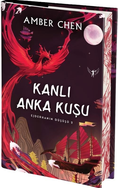 Kanlı Anka Kuşu (Ciltli);Ejderhanın Düşüşü 2