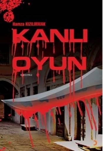 Kanlı Oyun