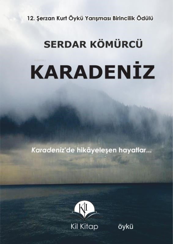 Karadeniz;Karadeniz'de Hikayeleşen Hayatlar...