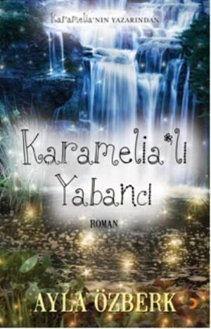 Karamelialı Yabancı