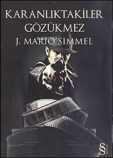 Karanlıktakiler  Gözükmez