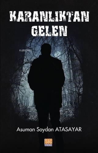 Karanlıktan Gelen
