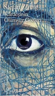 Kardeşinin Ölümsüz Gözleri