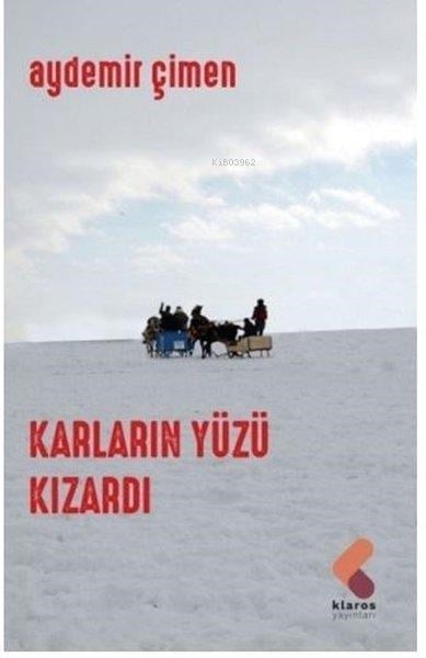 Karların Yüzü Kızardı