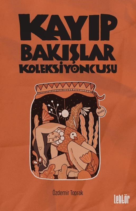 Kayıp Bakışlar Koleksiyoncusu