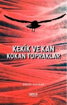 Kekik ve Kan Kokan Topraklar