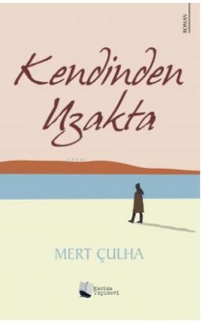 Kendinden Uzakta