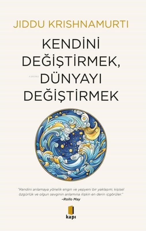 Kendini Değiştirmek , Dünyayı Değiştirmek