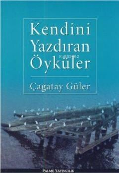 Kendini Yazdıran Öyküler