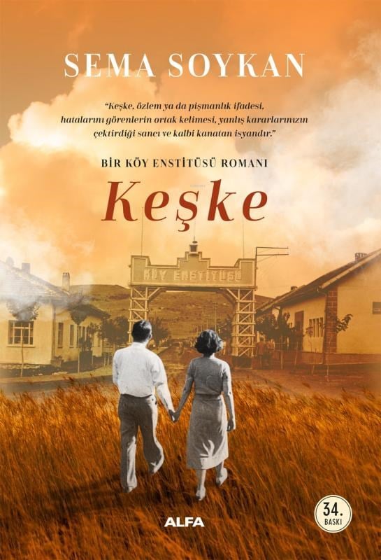 Keşke;Bir Köy Enstitüsü Romanı