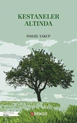 Kestaneler Altında