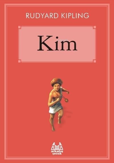 Kim – Rudyard Kipling