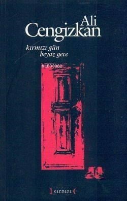 Kırmızı Gün Beyaz Gece