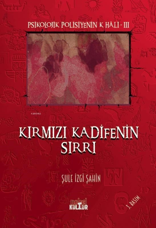 Kırmızı Kadifenin Sırrı;Psikolojik Polisiyenin K Hali-3