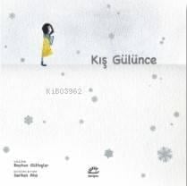 Kış Gülünce