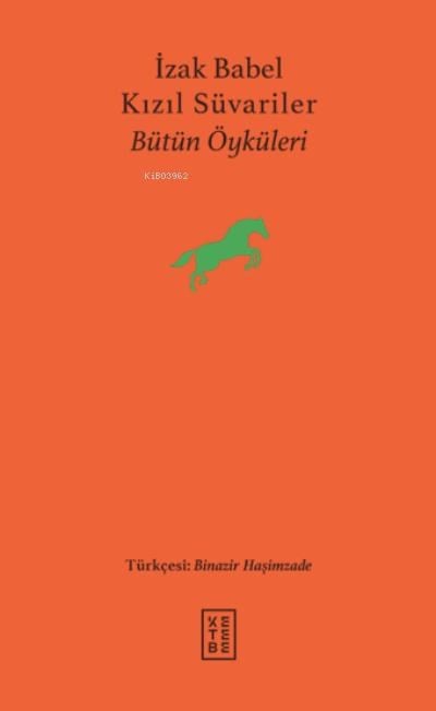 Kızıl Süvariler;Bütün Öyküleri