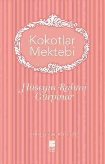 Kokotlar Mektebi; Sadeleştirilmiş Metin