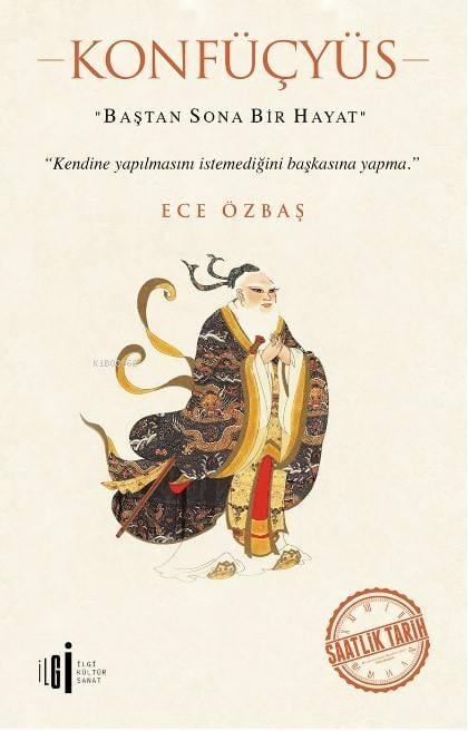 Konfüçyüs; Baştan Sona Bir Hayat