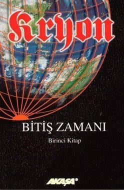Kryon 1: Bitiş Zamanı
