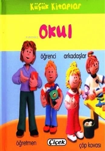Küçük Kitaplar; Okul
