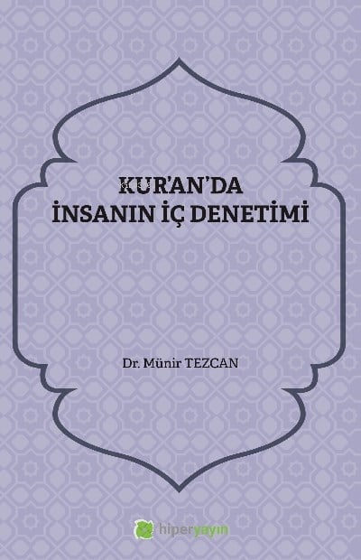 Kur’an’da İnsanın İç Denetimi