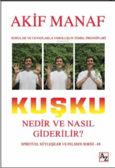 Kuşku Nedir ve Nasıl Giderilir?