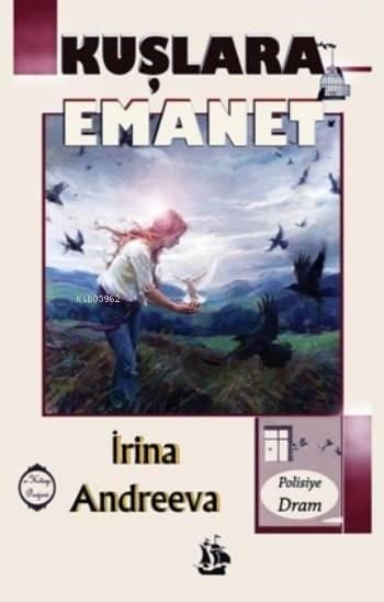 Kuşlara Emanet