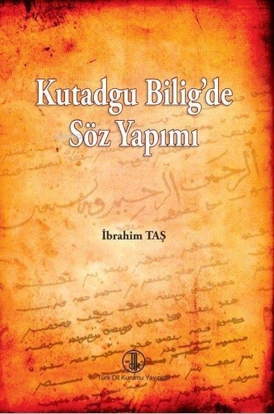 Kutadgu Bilig'de Söz Yapımı
