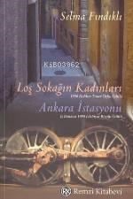 Loş Sokağın Kadınları / Ankara İstasyonu