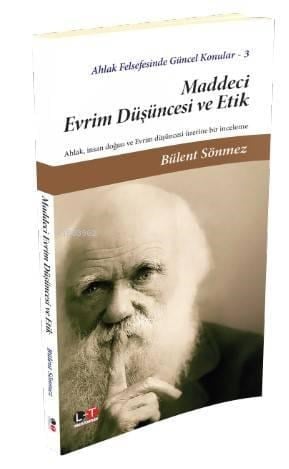 Maddeci Evrim Düşüncesi ve Etik
