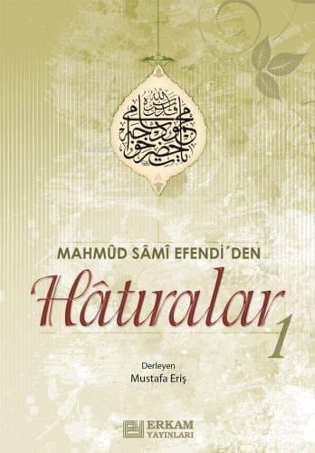 Mahmud Sami Efendi'den| Hatıralar