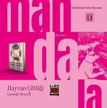 Mandala Dünyası - Hayvan Çiftliği - George Orwell