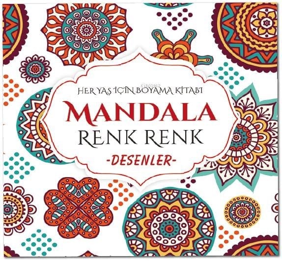 Mandala Renk Renk Desenler