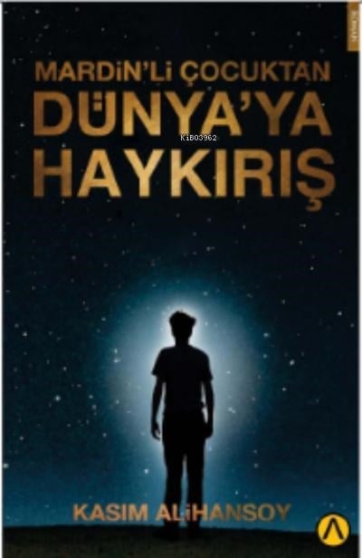 Mardin’li Çocuktan Dünya’ya Haykırış