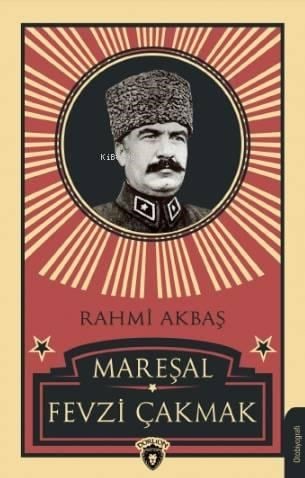 Mareşal Fevzi Çakmak