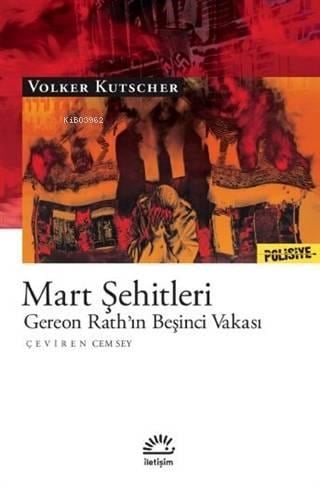 Mart Şehitleri; Gereon Rath'ın Beşinci Vakası