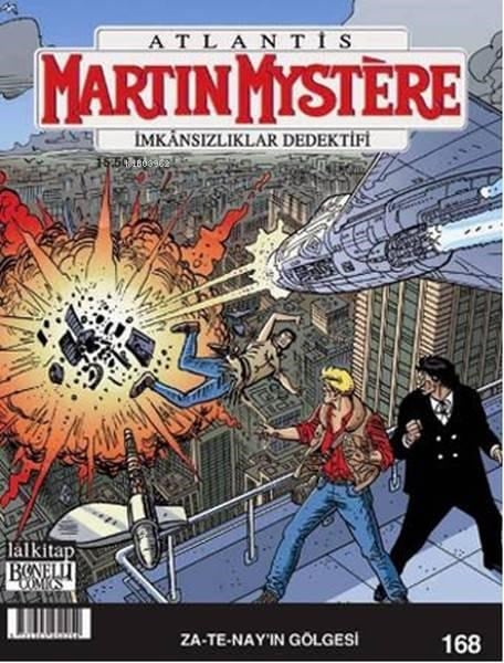 Martin Mystere Sayı: 168 - Za-Te-Nay'ın Gölgesi; İmkansızlıklar Dedektifi