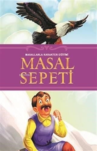 Masal Sepeti; Masallarla Karakter Eğitimi